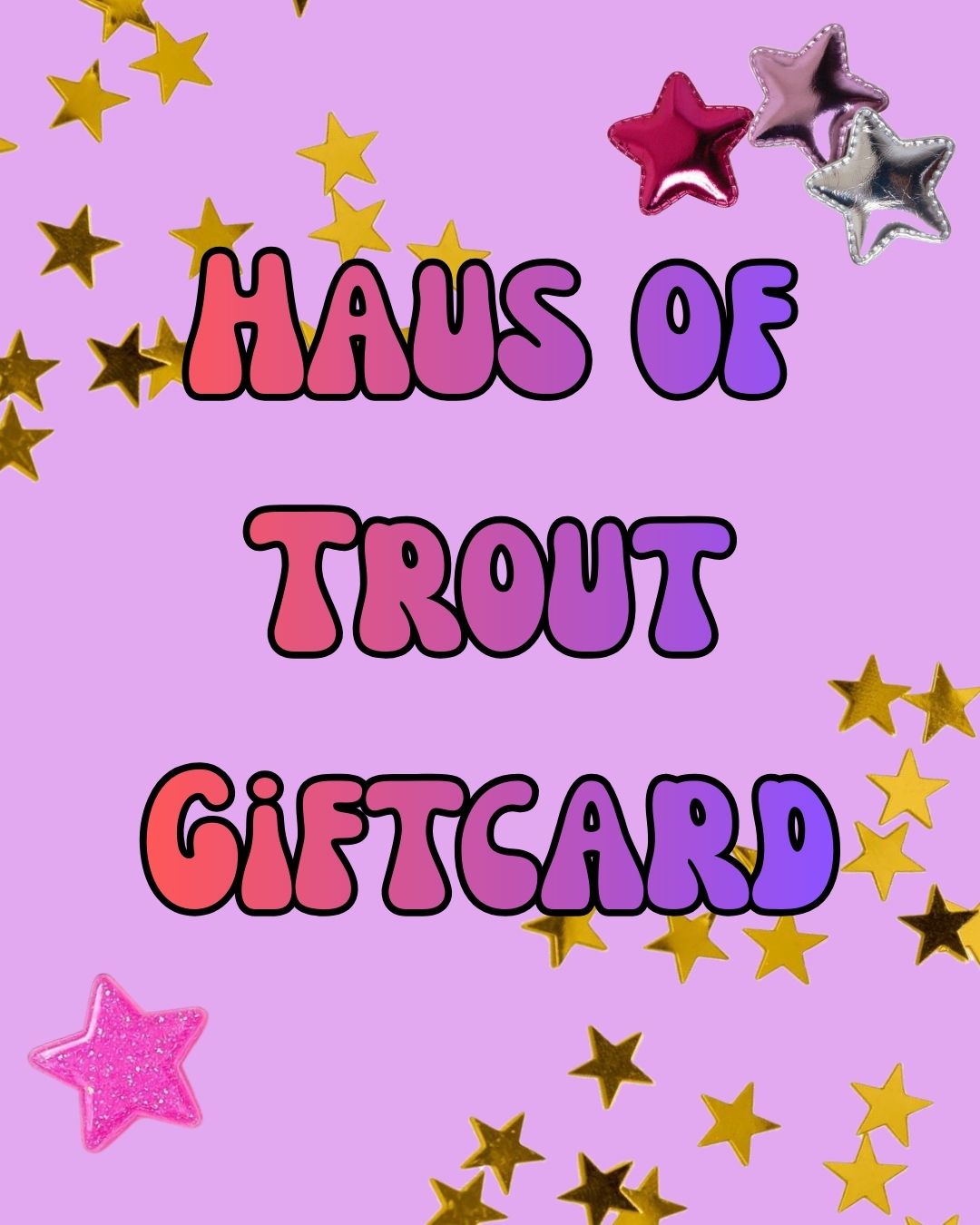 Haus of Trout Gift Card